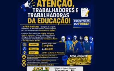 ATENÇÃO, TRABALHADORES E TRABALHADORAS DA EDUCAÇÃO!